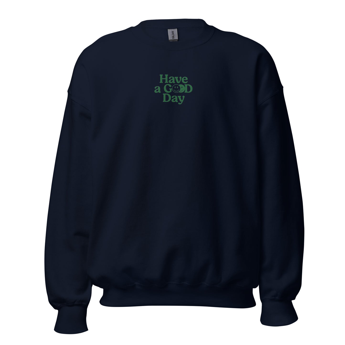 Good Day Sweatshirt