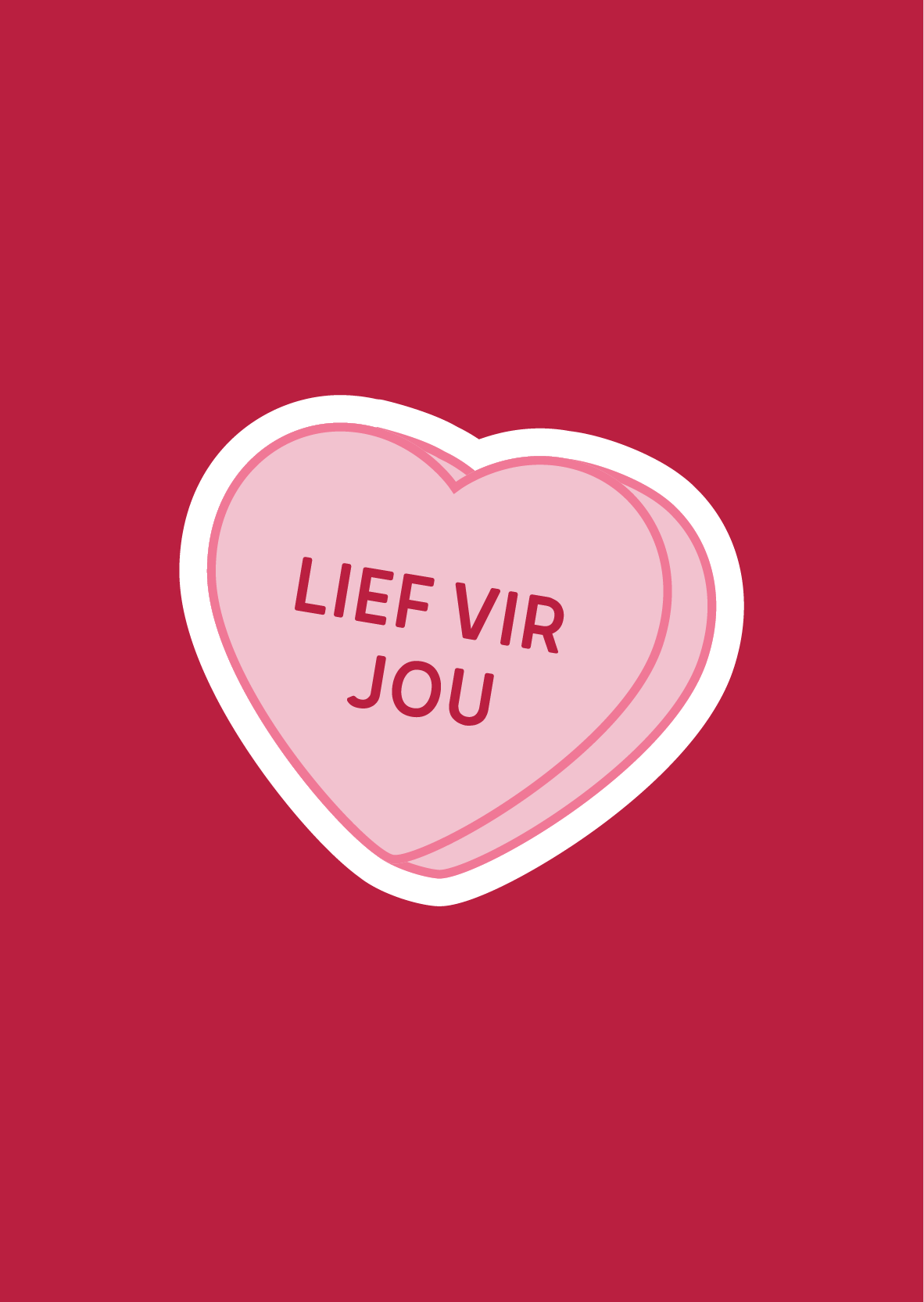 Heart-shaped candy with 'LIEF VIR JOU' text on a red background