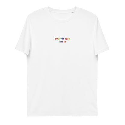 A white tshirt "sound gay i'm in" written in bold letters against a vibrant background.