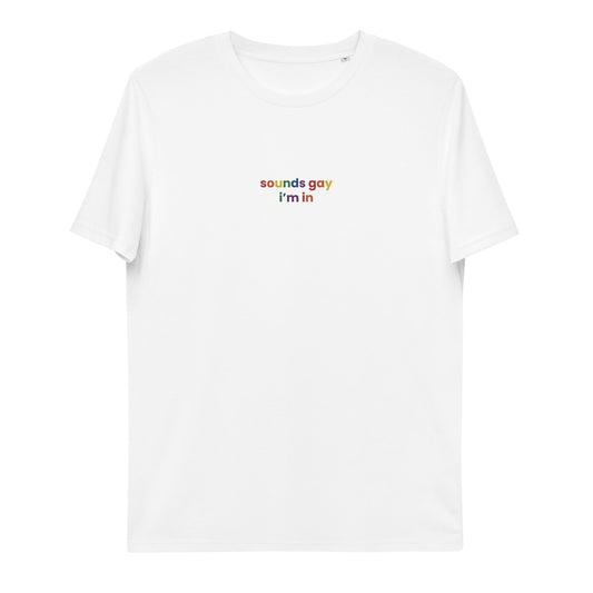 A white tshirt "sound gay i'm in" written in bold letters against a vibrant background.