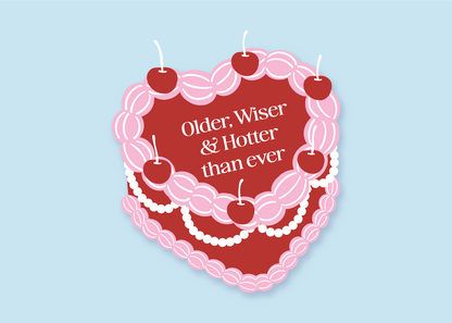 Older Wiser Hotter