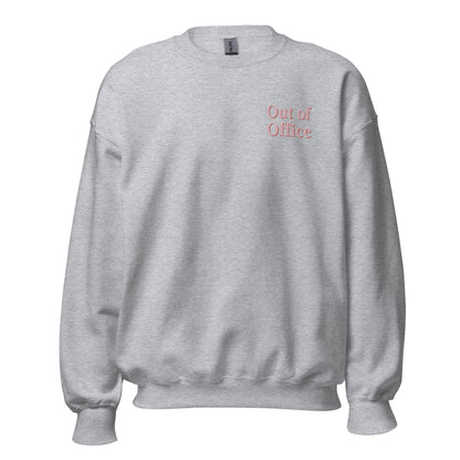 Out of Office Sweatshirt