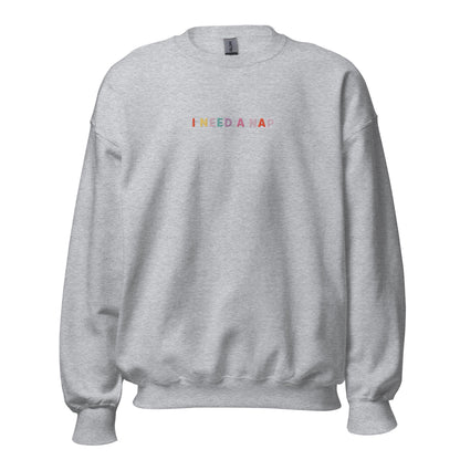 I Need a Nap Sweatshirt