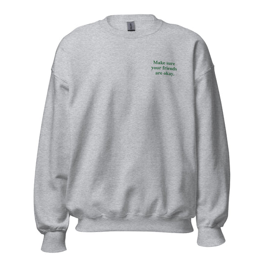 A-Ok Friends Sweatshirt