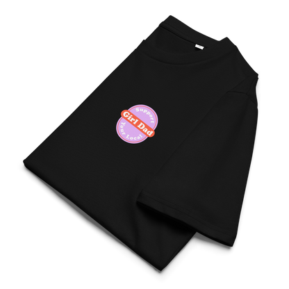Support Your Local Girl Dad DTF print