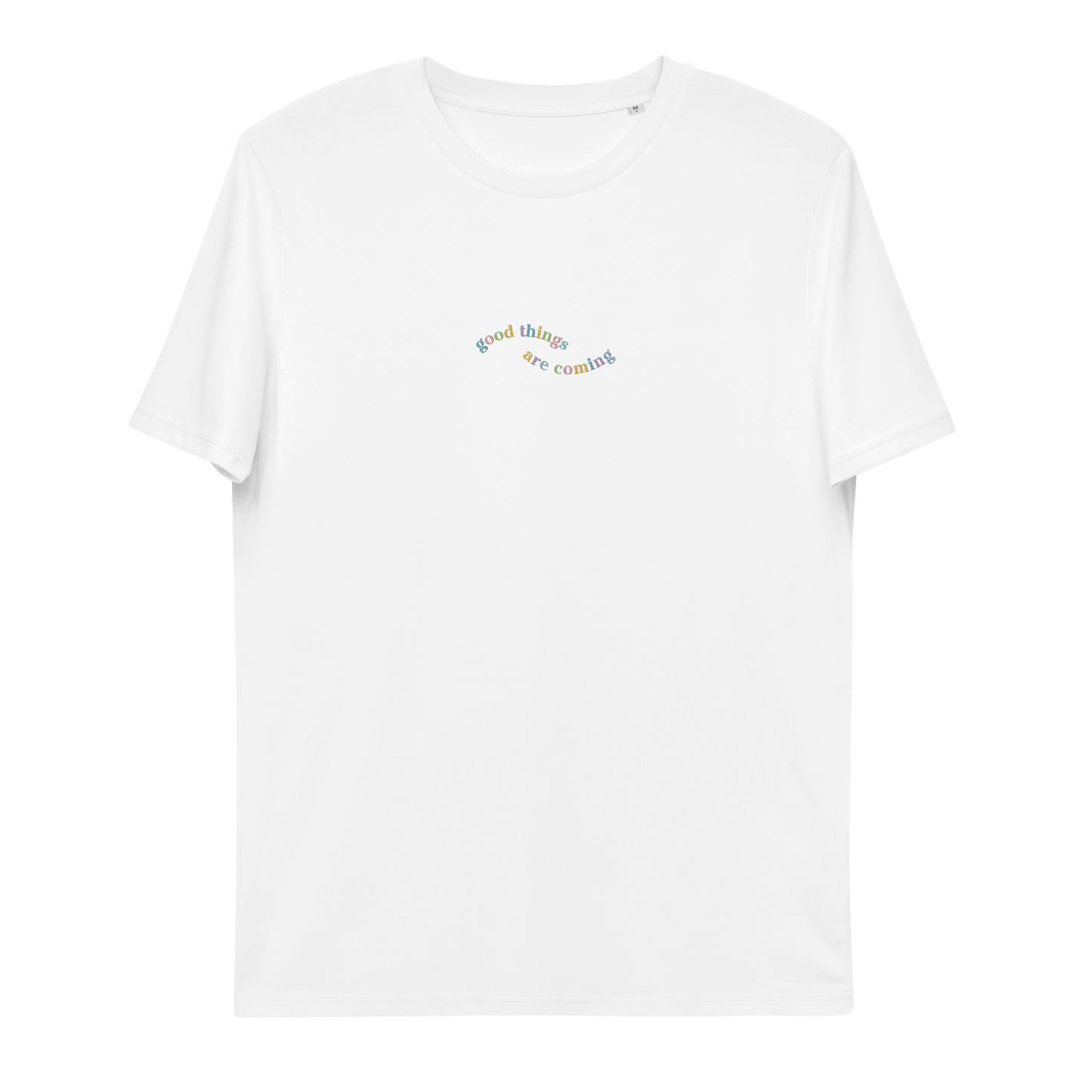 A white t-shirt with the words 'good things are coming' embroidered  on it.