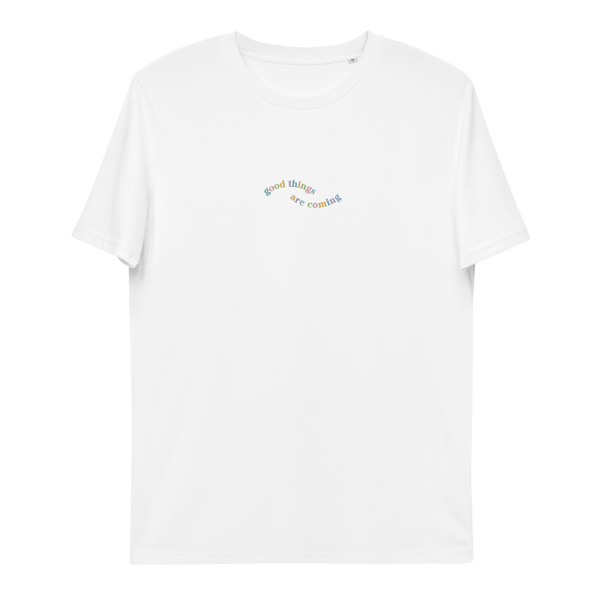 A white t-shirt with the words 'good things are coming' embroidered  on it.